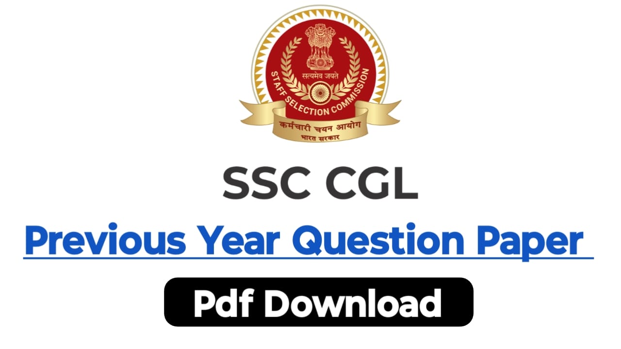 SSC CGL Previous Year Paper pdf download in english [Year Wise]