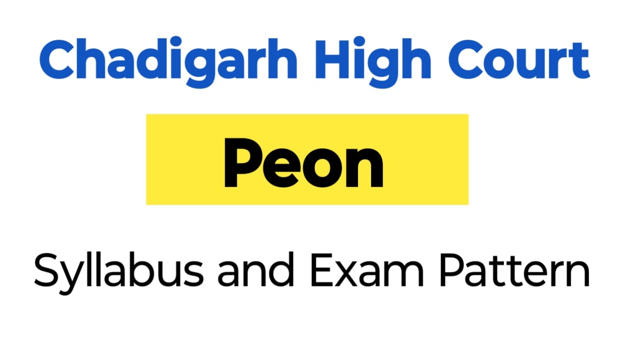 Chandigarh High Court Peon Syllabus and Exam Pattern 2024