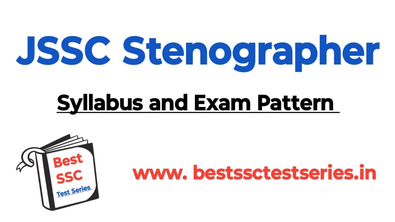 JSSC Stenographer Syllabus हिंदी में (जेएसएससी स्टेनोग्राफर)